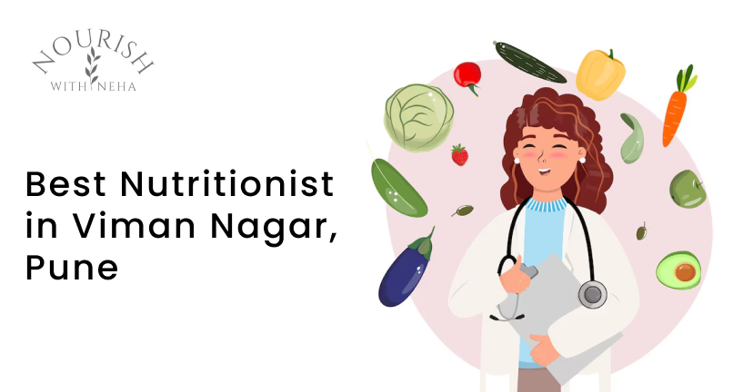 Best Nutritionist in Viman Nagar, Pune