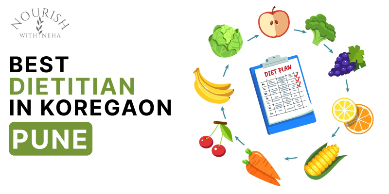 Best Dietitian in Koregaon Park, Pune