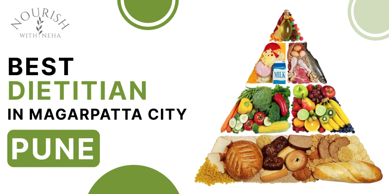 Best Dietitian in Magarpatta City, Pune