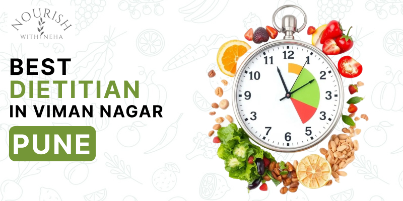 Best Dietitian in Viman Nagar, Pune